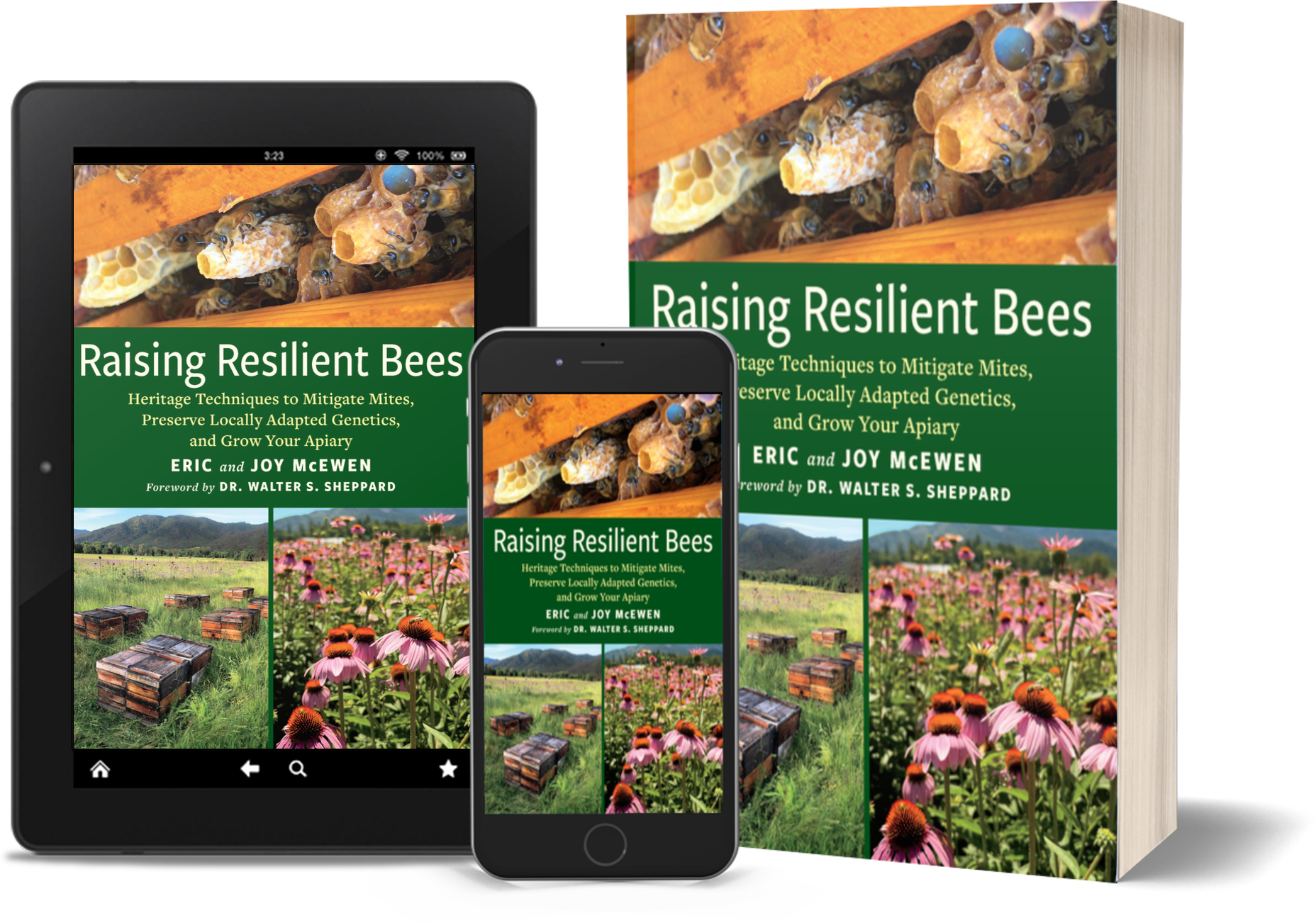 Raising Resilient Bees: Heritage Techniques to Mitigate Mites, Preserve Locally Adapted Genetics, and Grow Your Apiary